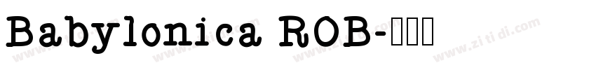 Babylonica ROB字体转换